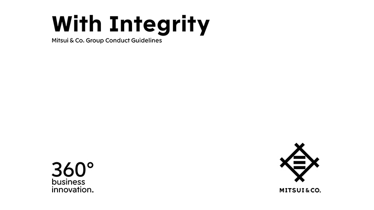 Mitsubishi & Co. Group Conduct Guidelines -With Integrity